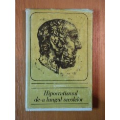 HIPOCRATISMUL DE- A LUNGUL SECOLELOR de G. BRATESCU , 1968