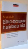 MANUAL DE TEHNICI OPERATIONALE IN ACTIVITATEA DE TURISM , 2006