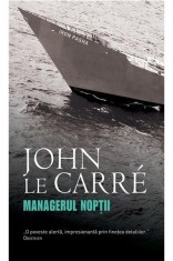 Managerul noptii | John le Carre foto