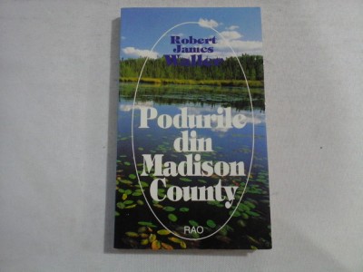 PODURILE DIN MADISON COUNTY - ROBERT JAMES WALLER foto