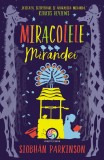 Miracolele Mirandei | Siobhan Parkinson, Corint Junior