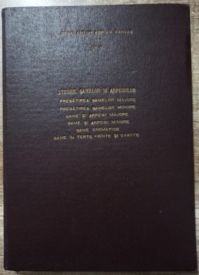 Studiul gamelor si arpegiilor - prof. Anton Adrian Sarvas// manuscris foto