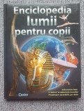 Enciclopedia lumii pentru copii, editura Corint, 210 pagini, noua, nefolosita.