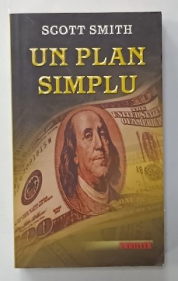 UN PLAN SIMPLU de SCOTT SMITH , 2006 foto