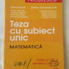 Teza cu subiect unic - Matematica - clasa a VIII-a semestrul 2 - Editura Niculescu