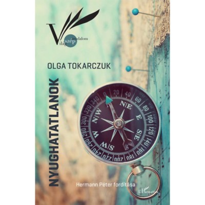 Nyughatatlanok - Olga Tokarczuk foto