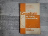 Consultatii pe teme economice