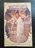 Terapia cu &Icirc;ngeri. Mesaje vindecătoare - Doreen Virtue