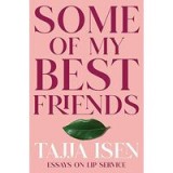 Some of My Best Friends