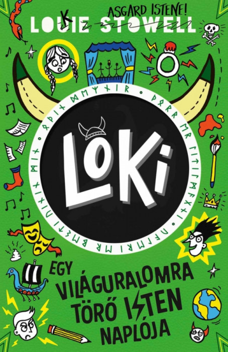 Loki 3 - Egy vil&aacute;guralomra t&ouml;rő isten napl&oacute;ja - Louie Stowell