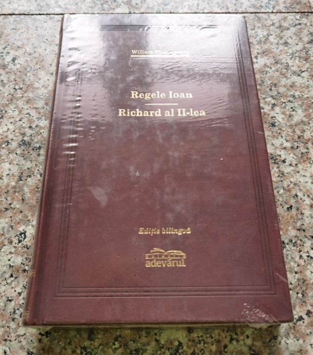 Regele Ioan Richard Al Ii-lea (sigilata) - William Shakespeare , O28
