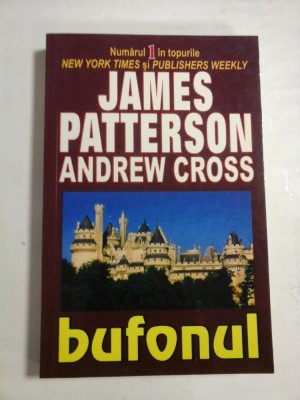 BUFONUL - JAMES PATTERSON, ANDREW CROSS foto