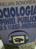 Sociologia opiniei publice si a mass-media - Aurelian Bondrea