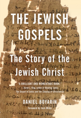 The Jewish Gospels: The Story of the Jewish Christ foto
