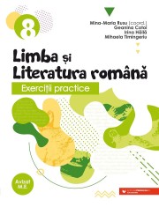 Exercitii practice de limba si literatura romana. Caiet de lucru. Clasa a VIII-a - Paralela 45