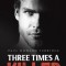 Three Times a Killer