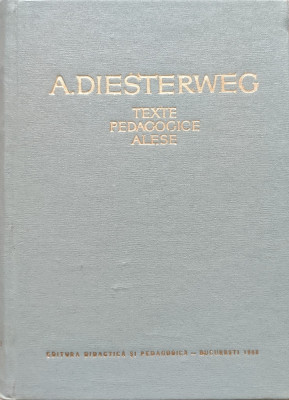 Texte Pedagogice Alese - A. Diesterweg ,557327 foto