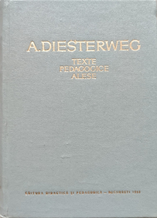 Texte Pedagogice Alese - A. Diesterweg ,557327