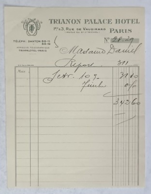 5.CHITANTA ELIBERATA FAMILIEI DOCTORULUI CONSTANTIN DANIEL DE HOTELUL &amp;#039; TRIANON PALACE &amp;#039; DIN PARIS , 1932 foto