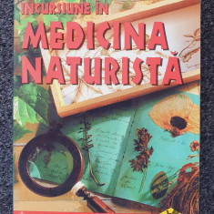 INCURSIUNE IN MEDICINA NATURISTA - Speranta Anton (editia a V-a)