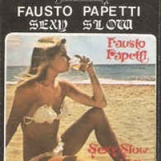 Casetă audio Fausto Papetti ‎– Sexy Slow, originală