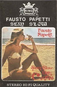 Casetă audio Fausto Papetti &amp;lrm;&amp;ndash; Sexy Slow foto