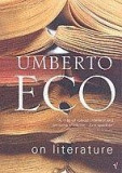 On Literature | Umberto Eco, Vintage