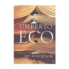 On Literature | Umberto Eco