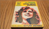 HORIA TECUCEANU (dedicatie-autograf) - Obstinatia Capitanului APOSTOLESCU - Editura Eminescu, 1978, 216 p.; coperta originala