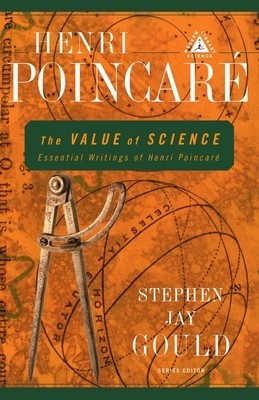 The Value of Science: Essential Writings of Henri Poincare foto