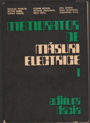 C9105 MEMORATOR DE MASURI ELECTRICE - PATACHI, MORAR, SIMION, VOL. 1 SI 2 foto