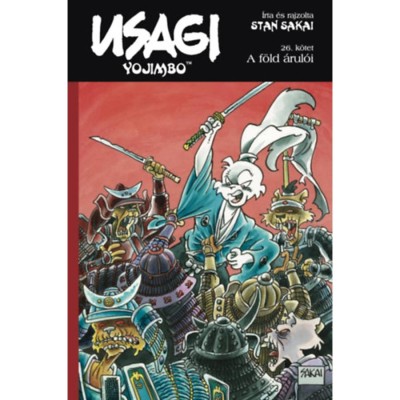 Usagi Yojimbo 26. - A f&amp;ouml;ld &amp;aacute;rul&amp;oacute;i - Stan Sakai foto