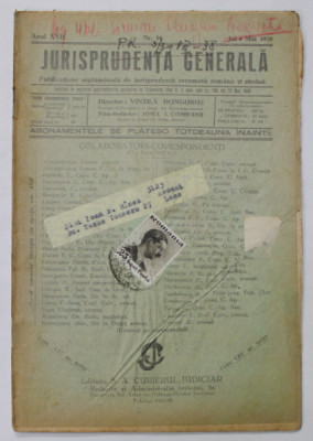 JURISPRUDENTA GENERALA , PUBLICATIUNE SAPTAMANALA DE JURISPRUDENTA REZUMATA ROMANA SI STRAINA , ANUL XVII , NR.16 , MAI , 1939 foto