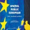 Spatiul public european idei institutii politici Gheorghe Ciascai