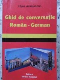 GHID DE CONVERSATIE ROMAN-GERMAN-ELENA ASIMIONESEI-337872