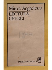 Mircea Anghelescu - Lectura operei (Editia: 1986) foto