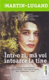 Intr-o zi, ma voi intoarce la tine - Agnes Martin-Lugand, Editura Trei, Roman, Beletristica, Fiction Connection, 2021