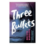 Three Bullets
