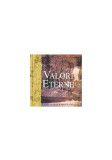 Valori eterne - Hardcover - Helen Exley - Helen Exley