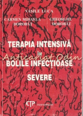 Terapia Intensiva In Bolile Infectioase Severe - Vasile Luca foto