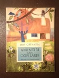 Ion Creangă - Amintiri din copilărie (ilustrații de Negrea Dumitru)