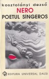 Kosztolanyi Dezso - Nero, poetul sangeros