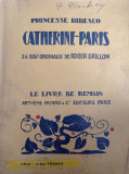 Printesa Bibescu - Catherine Paris - 34 gravuri in lemn originale