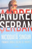 NICIODATA SINGUR. FRAGMENTE DINTR-O GALERIE DE PORTRETE-ANDREI SERBAN-349876