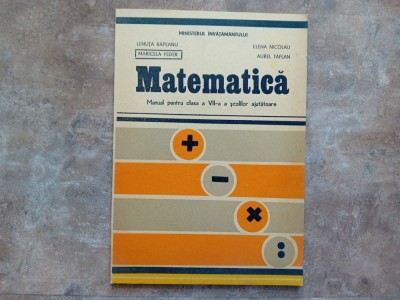 Matematica - Manual pentru clasa a VII-a scoli ajutatoare, 1994 foto