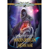 Minden bolyg&oacute;n j&aacute;rtam m&aacute;r - Harrison Fawcett