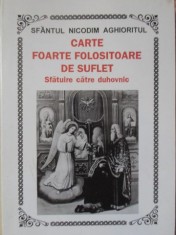 CARTE FOLOSITOARE DE SUFLET. SFATUIRE CATRE DUHOVNIC-SFANTUL NICODIM AGHIORITUL-278595