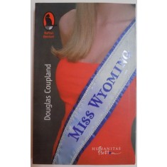 MISS WYOMING de DOUGLAS COUPLAND , 2009