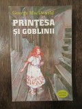 Printesa si goblinii - George MacDonald, 2017