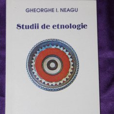 Gheorghe I Neagu – Studii de etnologie